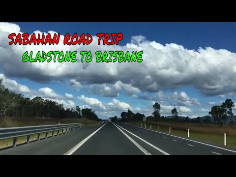 Sabahan Road Trip Gladstone to Brisbane, Queensland Australia