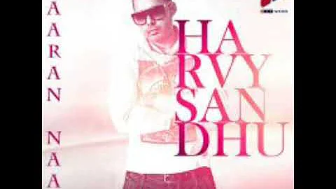 Yaaran Naal |  Harvy Sandhu | New Punjabi Song 2018