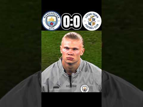 Man city Vs Luton town football match | My prediction for man city 🔥