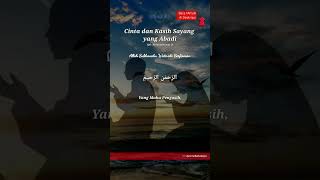 Cinta dan Kasih Sayang yang Abadi | Al-Qur'an Surah Al-Faatihah ayat 3 #alFaatihah #alFaatihah3