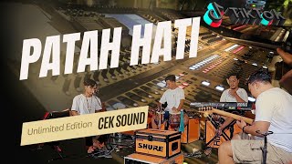 CEK SOUND PATAH HATI ??? HERAN AKU SAMA CEK SOUND INI! KENAPA???