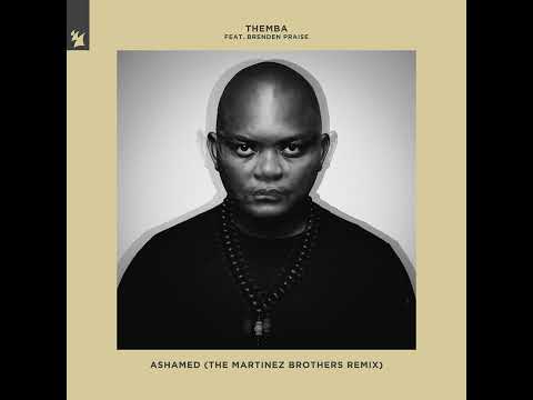 THEMBA - Ashamed feat. Brenden Praise (The Martinez Brothers Extended Remix) | Afro House Source