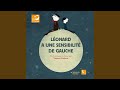 Miniature de la vidéo de la chanson Léonard Se Demande À Quoi Ça Sert D'être De Gauche