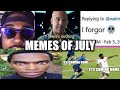 Memes of July
