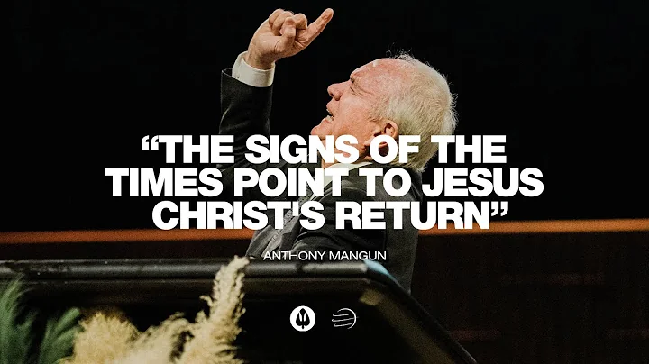 The Signs of the Times Point to Jesus Christ's Ret...