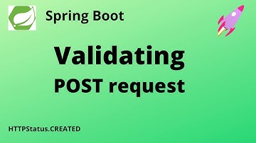 Spring Boot Tutorial - Validating POST request in REST API #8