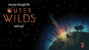 Journey through the Outer Wilds with me! ⛺ Outer Wilds Part 3: Facing My Fears