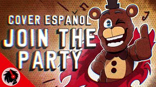 ▶FNAF WORLD RAP JOIN THE PARTY COVER ESPAÑOL | @JTM | Calesote514