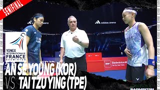 An Se Young (KOR) vs Tai Tzu Ying (TPE)| Badminton French Open 2024 | SF