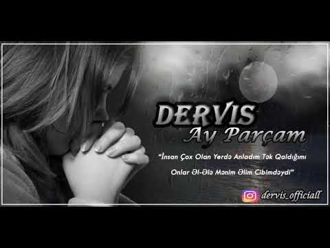 Dervis - Ay Parcam