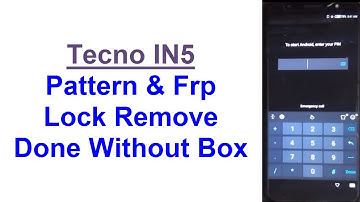 Tecno IN5 (Tecno Camon I) Pattern, Pin & Frp Lock Remove Done Without Software Box