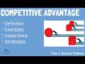 Business School 101: Understanding Competitive Advantage