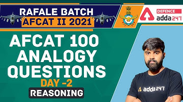 AFCAT 2 2021 | Reasoning | 100 Analogy Questions #2