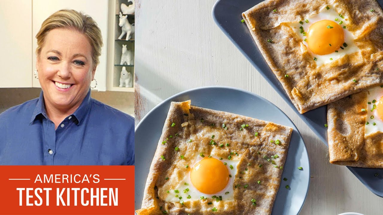 How to Make Galettes Complètes (Buckwheat Crepes with Ham, Egg, and Cheese) | America