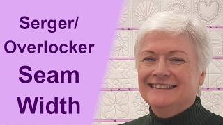 Sergers / Overlocker Seam Width