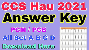 CCS Hau answer key 2021 |Hau Bsc agriculture 4 year program answer key 2021 CCS Hau answer key 5 sep