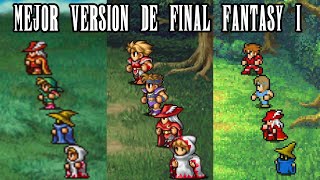 Final Fantasy 1 | ¿Cuál es la mejor versión?