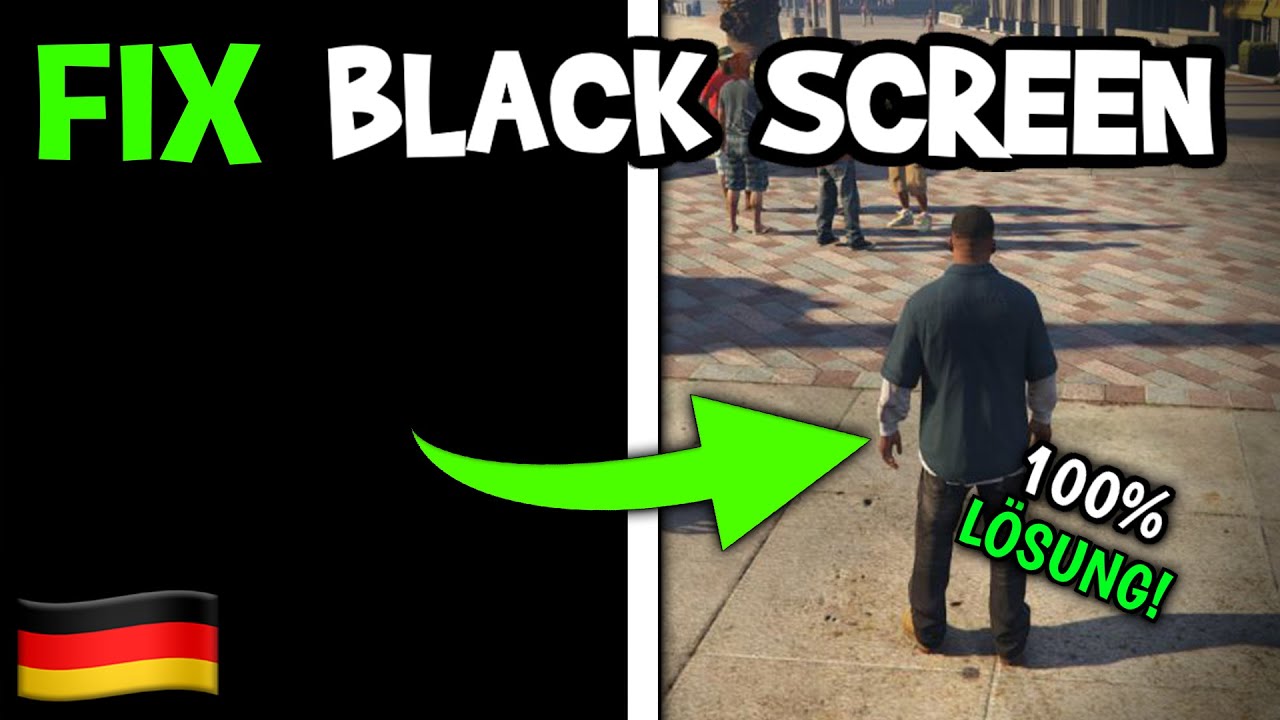 GTA 5 Black Screen | Die LÖSUNG | Fehlerbehebung - YouTube