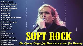 Soft Rock - The Greatest Classic Soft Rock Music Of 70s 80s 90s - Michael Bolton, Lobo, Air Supply by Soft Rock Collection 186 views 1 month ago 1 hour, 29 minutes