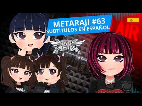 BABYMETAL METARAJI #63 — Español