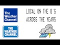 The weather channels local on the 8s across the years updated