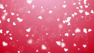 Valentines Hearts Background Video 4K -  Free Valentine Motion Background Download