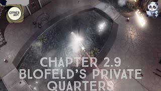 Gpgc Cypher 007 Gameplay - Chapter 2.9 Blofelds Private Quarters