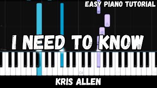 Kris Allen - I Need To Know (Easy Piano Tutorial) Resimi