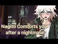 Nagito comforts you after a bad dream | comfort audio | 500 subscribers special |
