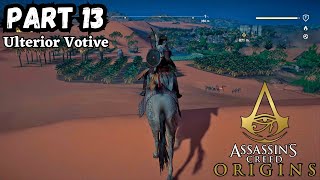 Assassin's Creed Origin Gameplay Part 13 - Ulterior Votive