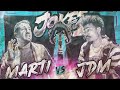 Jokes over barz 2  marti vs jdm