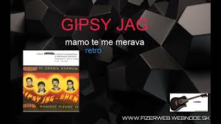 Video thumbnail of "GIPSY JAG - mamo te me merava /retro/ @fizerwebchannel"