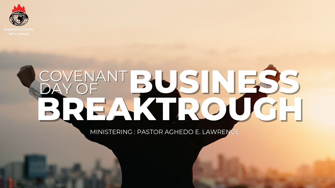 COVENANT DAY OF BUSINESS BREAKTHROUGH SERVICE | 9, JULY 2023 | 1st ...