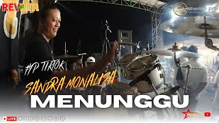MENUNGGU-SANDRA-MONALISA NEW REVATA FEAT DHEHAN PRO LIVE SIDOARJO