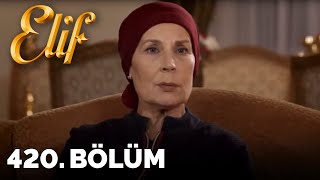 Elif - 420.Bölüm Elif - 420.Bölüm