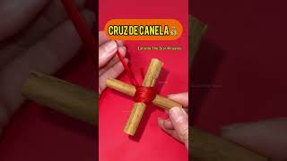 Cruz De Canela ✝️#dinero #abundancia #hechizodeeconomia  #recetas #bruja  #cruzdelasuerte