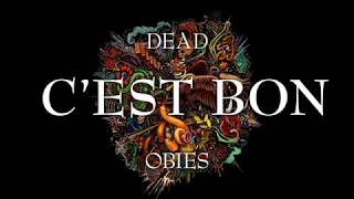 Dead Obies - C'est bon (audio)