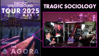Tragic Sociology VS Left QANONism - Garner, McKerracher, Studebaker & Nance - In The AGORA