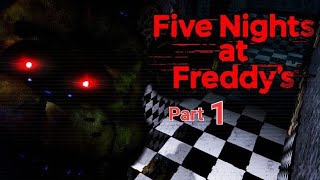five nights at Freddy's/fnaf  part 1 fnaf 1 series