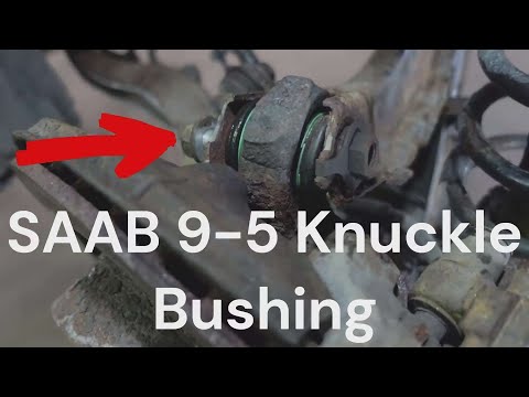 How to Replace Rear Upper Knuckle Bushing SAAB 9-5 1999-2009