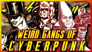 Cyberpunks Weirdest Gangs Full Cyberpunk 2020 Red Gang Lore