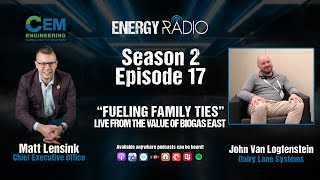 CEM Engineering Energy Radio Season 2 Ep.17 - Fueling Family