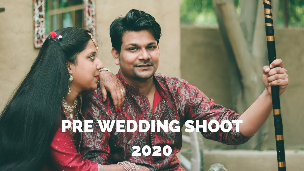 Best Pre Wedding Shoot 2020 | New Delhi India | CLICKSIFY