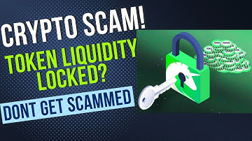 Crypto Wallet Scam - Liquidity Lock Crypto Lesson 4