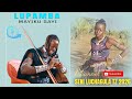 LUPAMBA MAYIKU X MAYIKU SAYI MKWAJAZA UJUMBE WA JOSE 0662207717 BY SENI LUCHAGULA TZ 2026