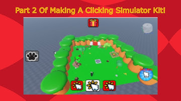 Pt2 Of Making A Clicking Simulator Pack!
