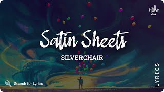 Silverchair - Satin Sheets (Lyrics video for Desktop)