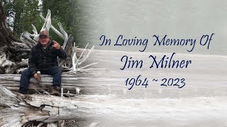 Jim Milner 1964 ~ 2023