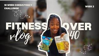 FITNESS OVER 40 VLOG | WEEK 2 | FOOD GLORIOUS FOOD