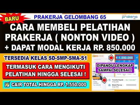 Gelombang 66❗ CARA MEMBELI PELATIHAN PRAKERJA GELOMBANG 66 KELAS MANDIRI DAPAT UANG TAMBAHAN 850.000